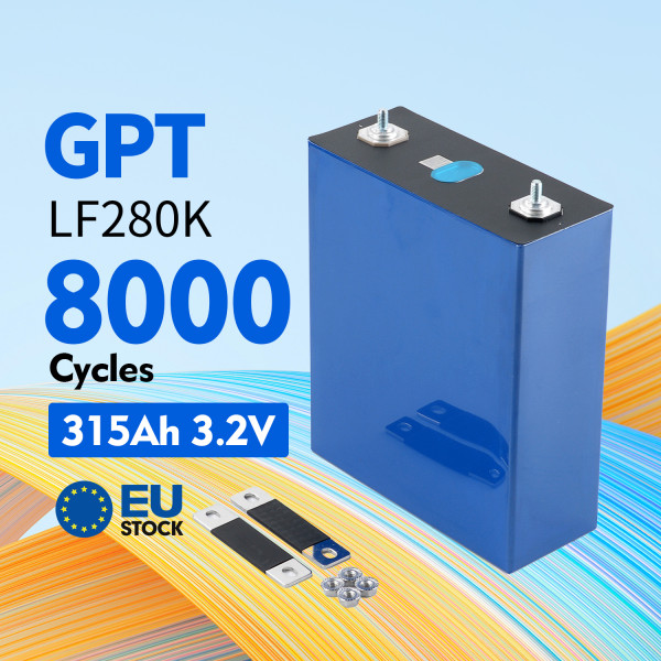 GPT EU stocks EVE 280Ah 304Ah 314Ah Lifepo4 Battery Grade A HSEV