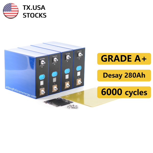 USA stock Desay 280Ah 3.2V Lifepo4 battery Grade A
